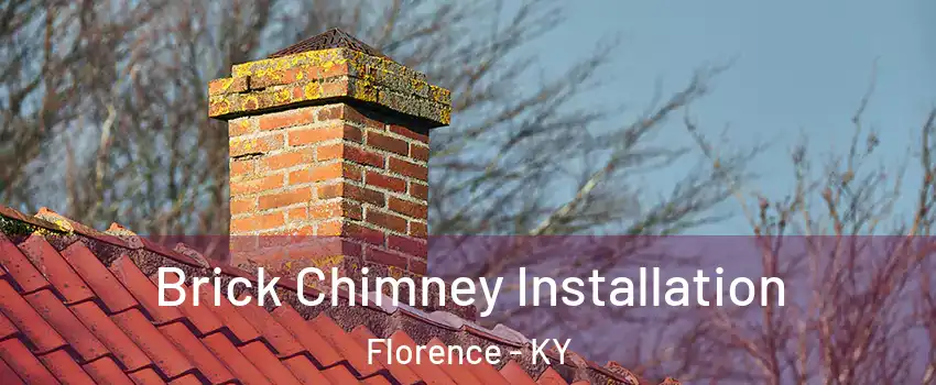  Brick Chimney Installation Florence - KY