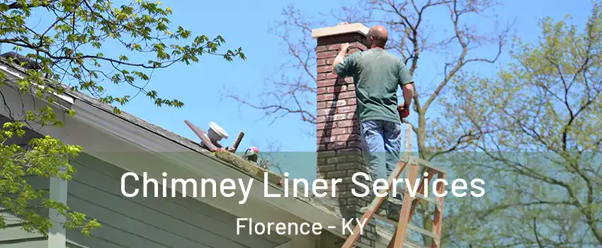  Chimney Liner Services Florence - KY