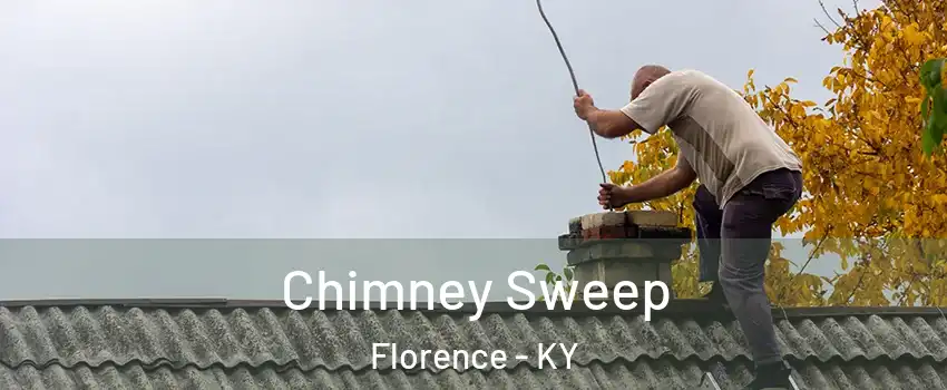  Chimney Sweep Florence - KY