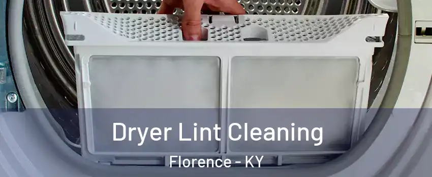  Dryer Lint Cleaning Florence - KY