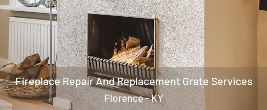  Fireplace Repair And Replacement Grate Services Florence - KY